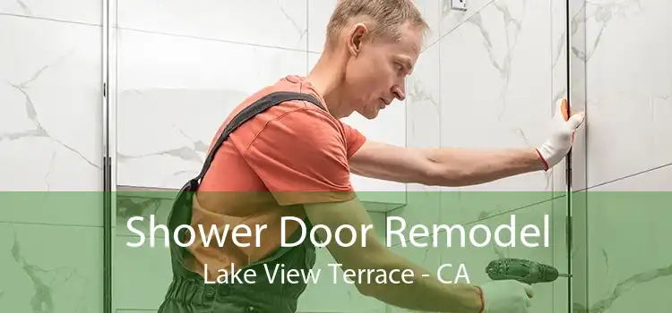 Shower Door Remodel Lake View Terrace - CA