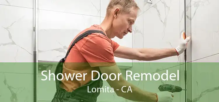 Shower Door Remodel Lomita - CA