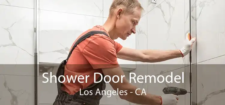 Shower Door Remodel Los Angeles - CA