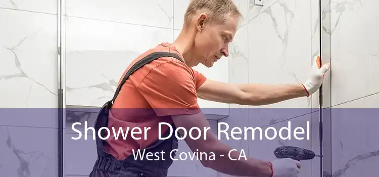 Shower Door Remodel West Covina - CA