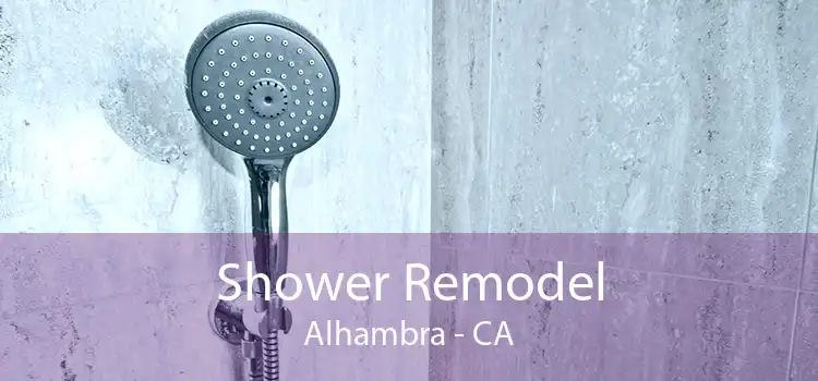 Shower Remodel Alhambra - CA