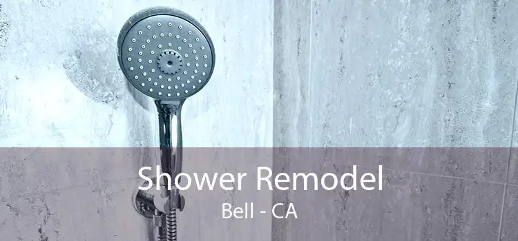 Shower Remodel Bell - CA