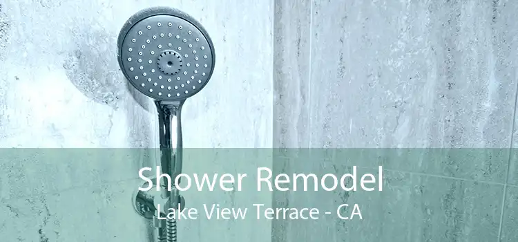 Shower Remodel Lake View Terrace - CA