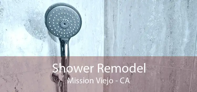 Shower Remodel Mission Viejo - CA