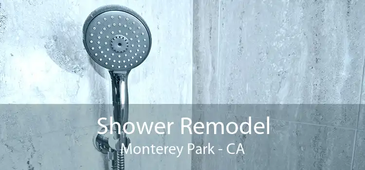 Shower Remodel Monterey Park - CA