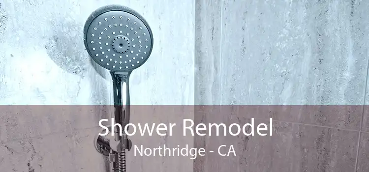 Shower Remodel Northridge - CA