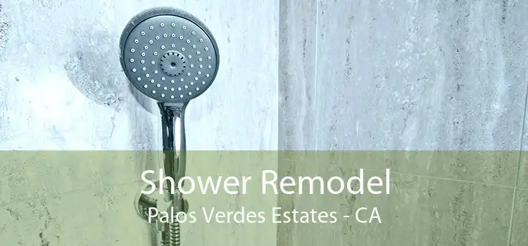 Shower Remodel Palos Verdes Estates - CA