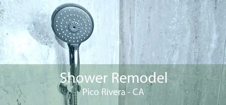 Shower Remodel Pico Rivera - CA