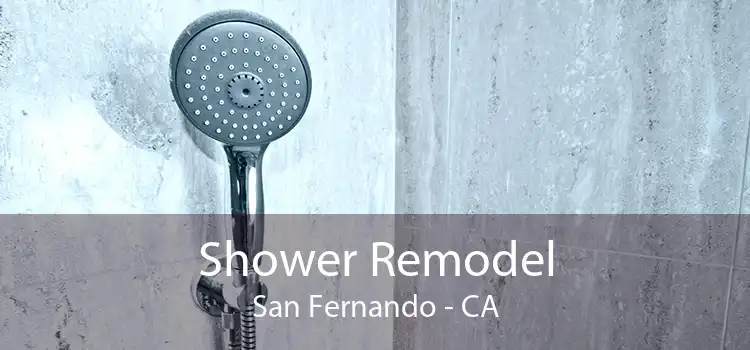 Shower Remodel San Fernando - CA