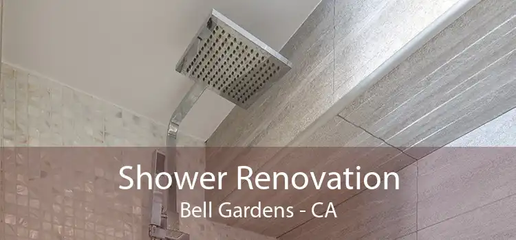 Shower Renovation Bell Gardens - CA