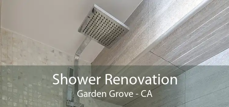 Shower Renovation Garden Grove - CA