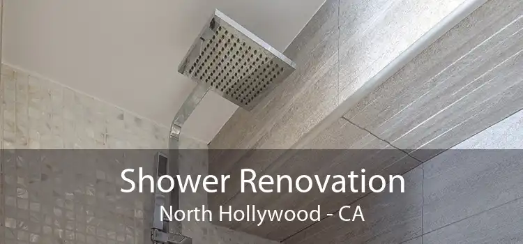 Shower Renovation North Hollywood - CA