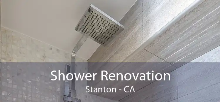 Shower Renovation Stanton - CA