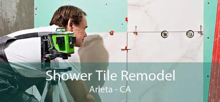 Shower Tile Remodel Arleta - CA