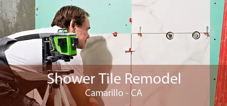 Shower Tile Remodel Camarillo - CA